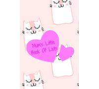 Mum's little book of lists: Mums weekly planner, a great weekly planner and mothers day gift, small gifts for women, weekly journal planner for women