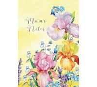 Mum's Notes Notebook Gift A5 Flowers Floral Journal Diary To Do Planner: A beautiful 100-page lined personalised notepad for a lovely mum with a ... flowers in the corner of each inside page.