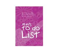 MUM's Office MUM's To Do List