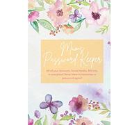 MUMS PASSWORD KEEPER: All of your Accounts, Social Media, Bill Info, in one place! Never have to remember a password again!: Never Forget Your Login or Password Again - UNIQUE- A page a website!