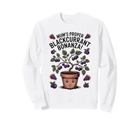 Mum's Proper Blackcurrant Bonanza - Gardening & Baking Gift Sweatshirt