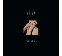 MUNA - About U
