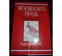Munchhausen′s Pigtail - Or Psychotherapy & Reality - Essays & Lectures