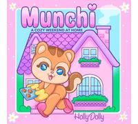 Munchi: A cozy weekend at home (Munchi Chipmunk)