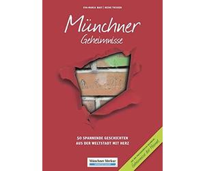 Munchner Geheimnisse: 50 Spannende Geschichten , Bast, Thissen.