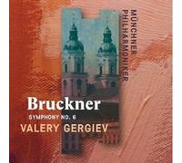 Munchner Philharmoni - Bruckner: Symphony No. 6 (Recorded Live at St. Florian) [