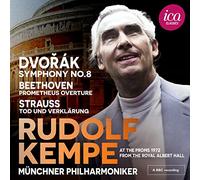 Munchner Philharmoniker; Rudolf Kempe - Dvorak: Symphony No. 8 - Beethoven: Prometheus Overture - Strauss: Tod und Verklarung (Live at the Royal Albert Hall, 1972)