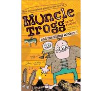 Muncle Trogg and the Flying Donkey