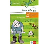 Muncle Trogg: Schulausgabe fur das Niveau A2, a, Foxley.