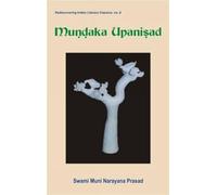 Mundaka Upanishad: v. 6 (Rediscovering Indian Literary Classics S., v. 6)
