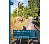 Mundane Genomics : DNA after the Hype
