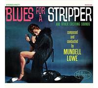 Mundell Lowe Blues for a stripper (CD) Album