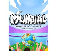 mundial: bilingüal coloríng book: colores of unity and peace
