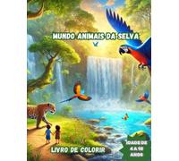 MUNDO ANIMAIS DA SELVA: Livro Mundo Animal