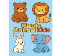 Mundo Animal Kids: Livro de colorir infantil