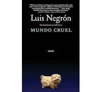 Mundo Cruel : Stories