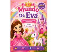 Mundo De Eva: Libro de actividades para niñas de 4 a 6 años