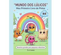 Mundo dos Lúlicos: Meu primeiro livro de pintar
