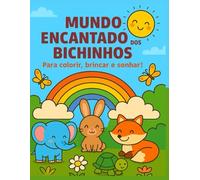 Mundo Encantado dos Bichinhos: Livro para colorir com animais fofos e paisagens mágicas para crianças pequenas