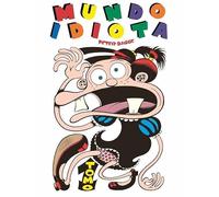 Mundo idiota 1