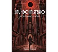 Mundo Misterio: Asesinato Bajo el Eclipse