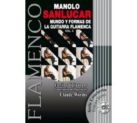 Mundo y formas de la guitarra flamenca / World of the Flamenco Guitar and It's Forms: 3 (Serie Concierto / Concert Series)