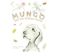 Mungo and the fynbos fairies