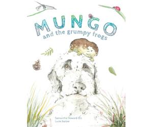 Mungo and the grumpy frogs