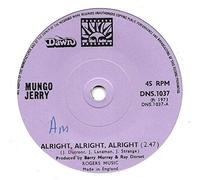 Mungo Jerry - Alright Alright Alright / Little Miss Hipshake [7" Vinyl]