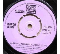Mungo Jerry - Alright Alright Alright - Mungo Jerry 7" 45