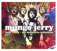 Mungo Jerry - Baby Jump - The Definitive Collection