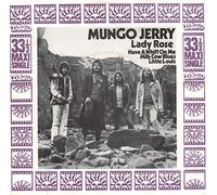 Mungo Jerry - Lady Rose, Have A Whiff On Me / Milk Cow Blues, Little Louis