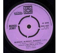 Mungo Jerry - Mungo Jerry Alright Alright Alright 7" Dawn DNS1037 VG 1973