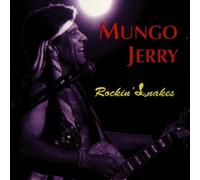 Mungo Jerry - Rockin' Snakes