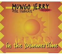 Mungo Jerry & the Syndicate - In the Summertime