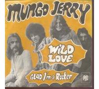 MUNGO JERRY - WILD LOVE 7" (45) FRENCH BLUE PYE 1973 B/W GLAD I'M A ROCKER IN UNIQUE PIC SLEEVE (45PY3043)