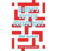Mungo's Cryptic Crosswords: From The Saturday Paper