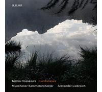 Munich Chamber Orchestra - Toshio Hosokawa: Landscapes