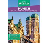 Munich - Châteaux Royaux de Bavière GVF (Le guide vert week&go)