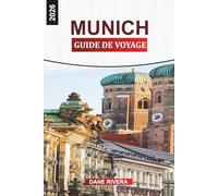 MUNICH GUIDE DE VOYAGE 2026: Oktoberfest, Biergarten en plein air, promenades en ville et choses à faire dans la capitale de la Bavière