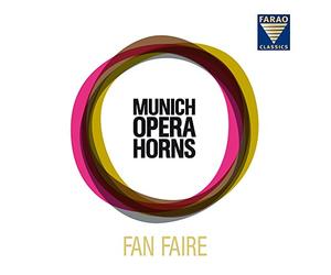 Munich Opera Horns - Stiegler: Fan Faire