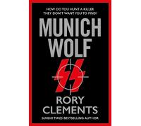 Munich Wolf: The gripping new 2024 thriller from the Sunday Times bestselling author of The English Führer