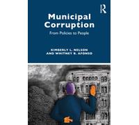 Municipal Corruption : From Policies to People