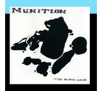 Munition - The Black Wave