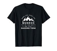 Munro Bagging - Life Gives You Munros Hillwalking and Hiking T-Shirt
