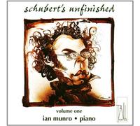 Munro,Ian - Schubert's Unfinished Vol. 1
