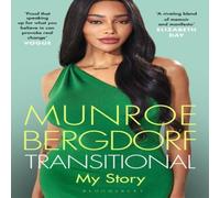 Munroe Bergdorf Transitional : The landmark manifesto from the pioneering activist Munroe Bergdorf Multicolor