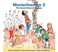 Munschworks 2: The Second Munsch Treasury: 02 (Munshworks)