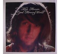 Munson, Alan - Good Morning World [VINYL]