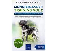 Munsterlander Training Vol 2: Dog Training for your grown-up Munsterlander